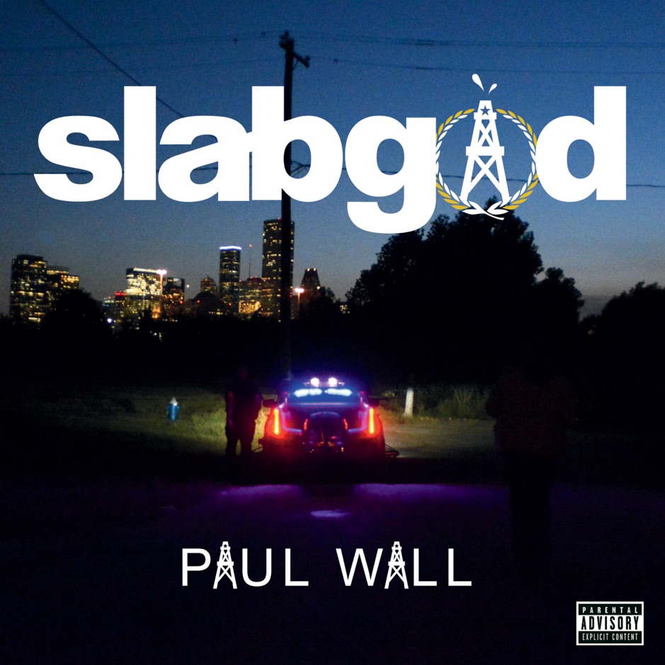 Paul Wall - Slab God